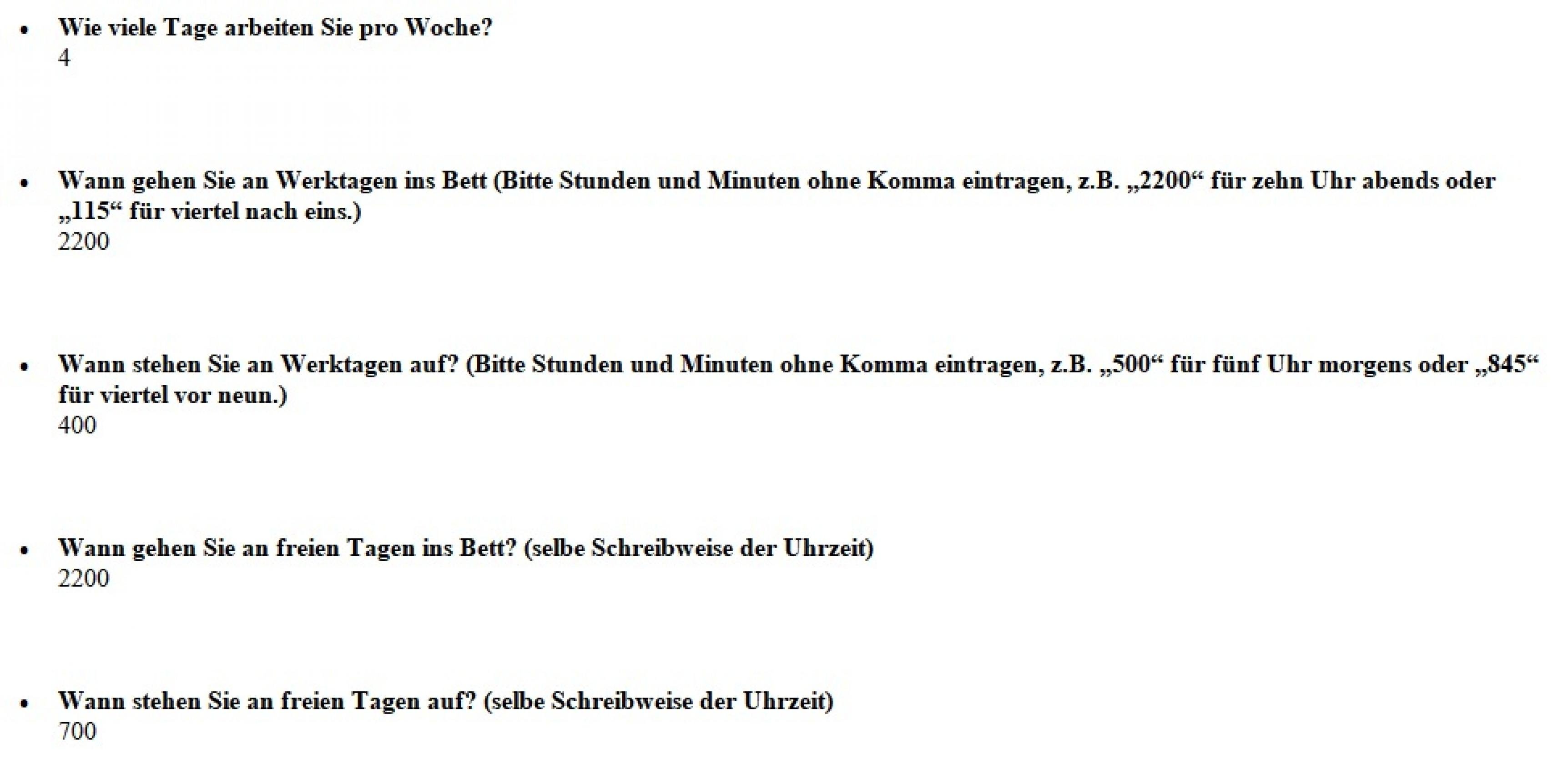 Diese extreme Lerche schläft an Arbeitstagen von zehn Uhr abends bis 4 Uhr nachts und an freien Tagen von zehn Uhr abends bis sieben Uhr morgens.