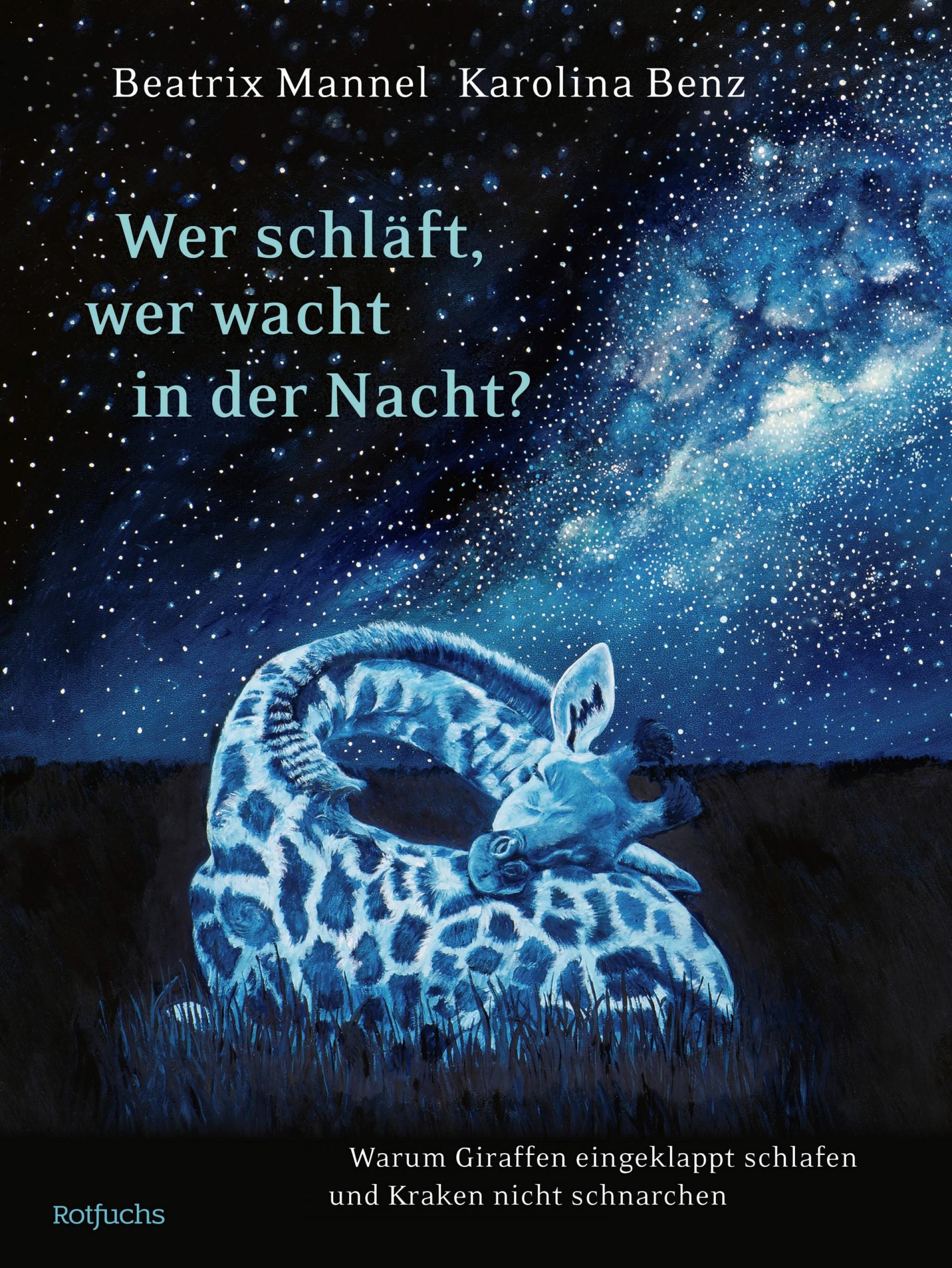 Ein Buchcover zeigt ein monochrom blaues Bild., auf dem eine nachts schlafende Giraffe zusammengerollt schläft..