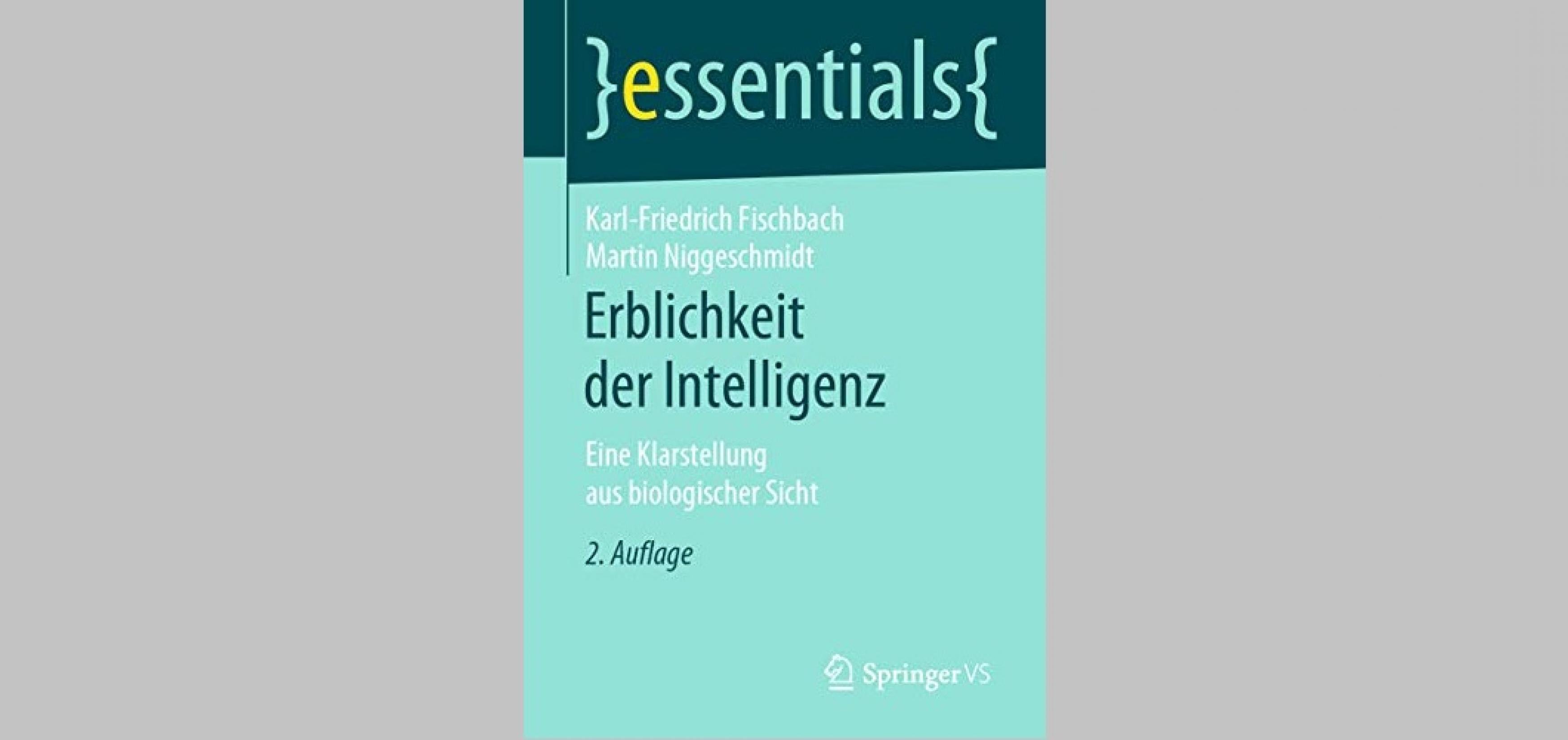 Cover des Buchs „Erblichkeit der Intelligenz. Eine Klarstellung aus biologischer Sicht“, Springer Verlag.
