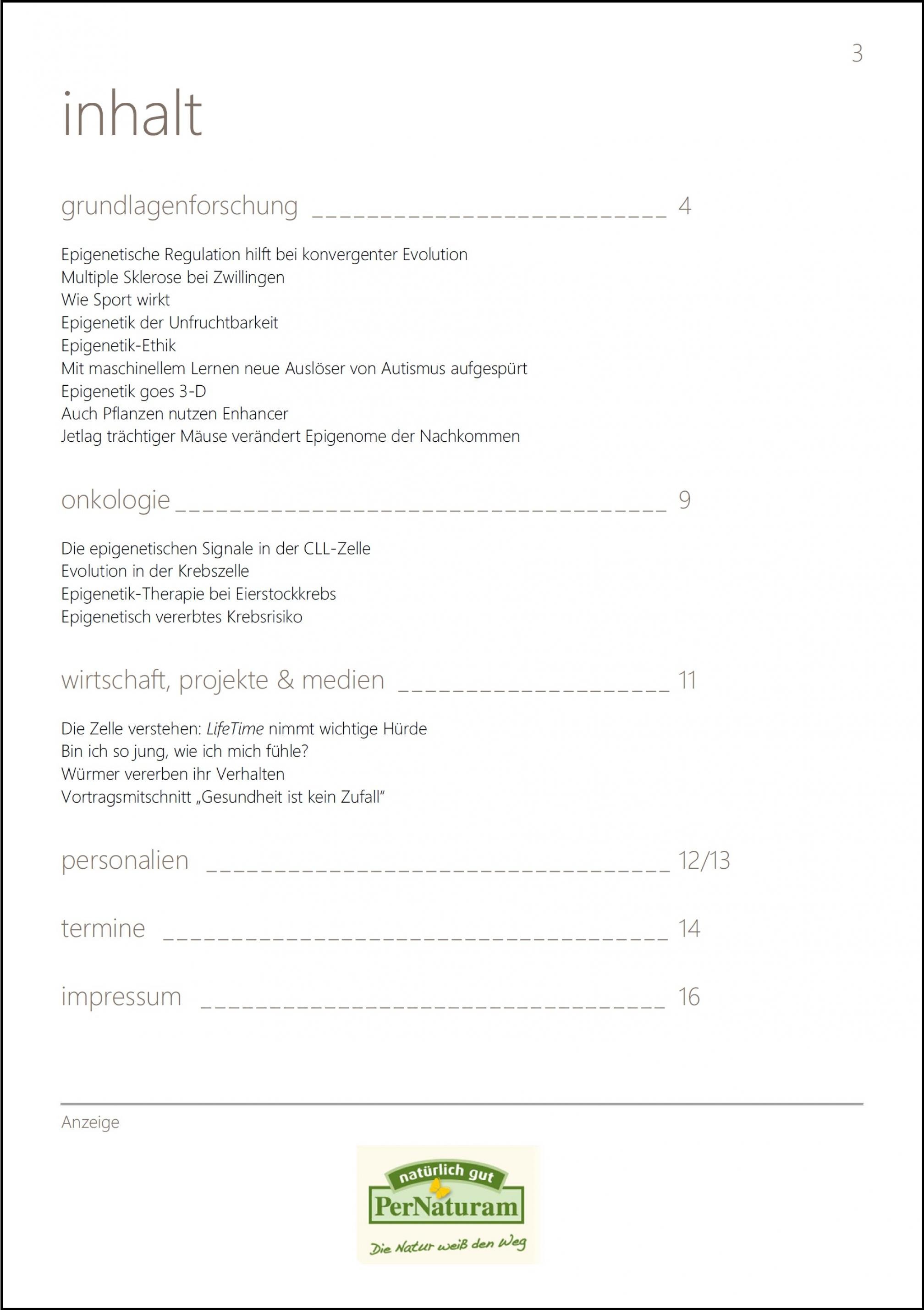 Inhaltsverzeichnis des „Newsletter Epigenetik 31“: Grundlagenforschung / Onkologie / Wirtschaft, Projekte & Medien ( Personalien / Termine / Impressum
