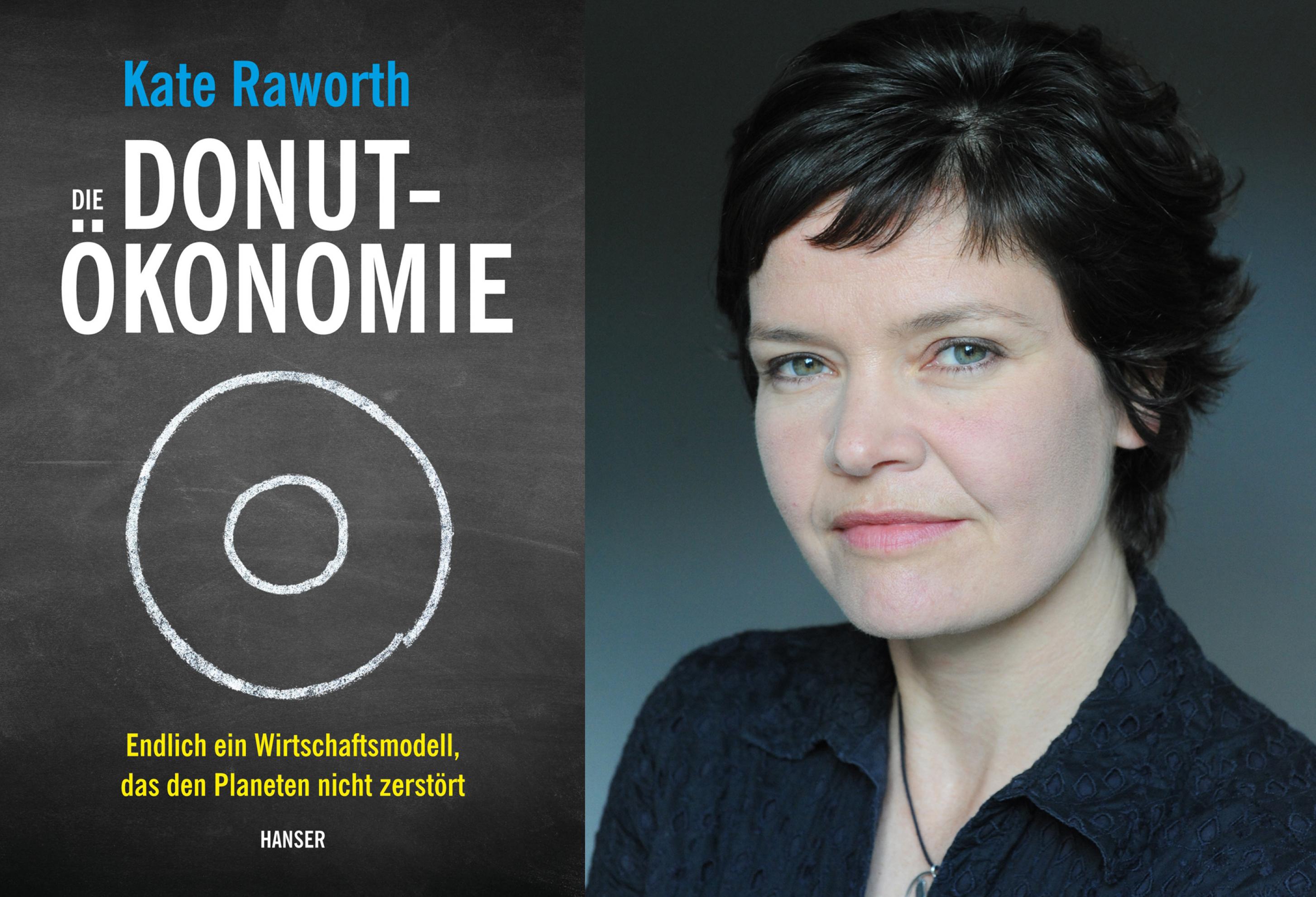 Zusammengesetzte Aufnahme aus dem Cover des Buchs „Die Donut-Ökonomie“ links und einem Porträt der Autorin Kate Raworth rechts.