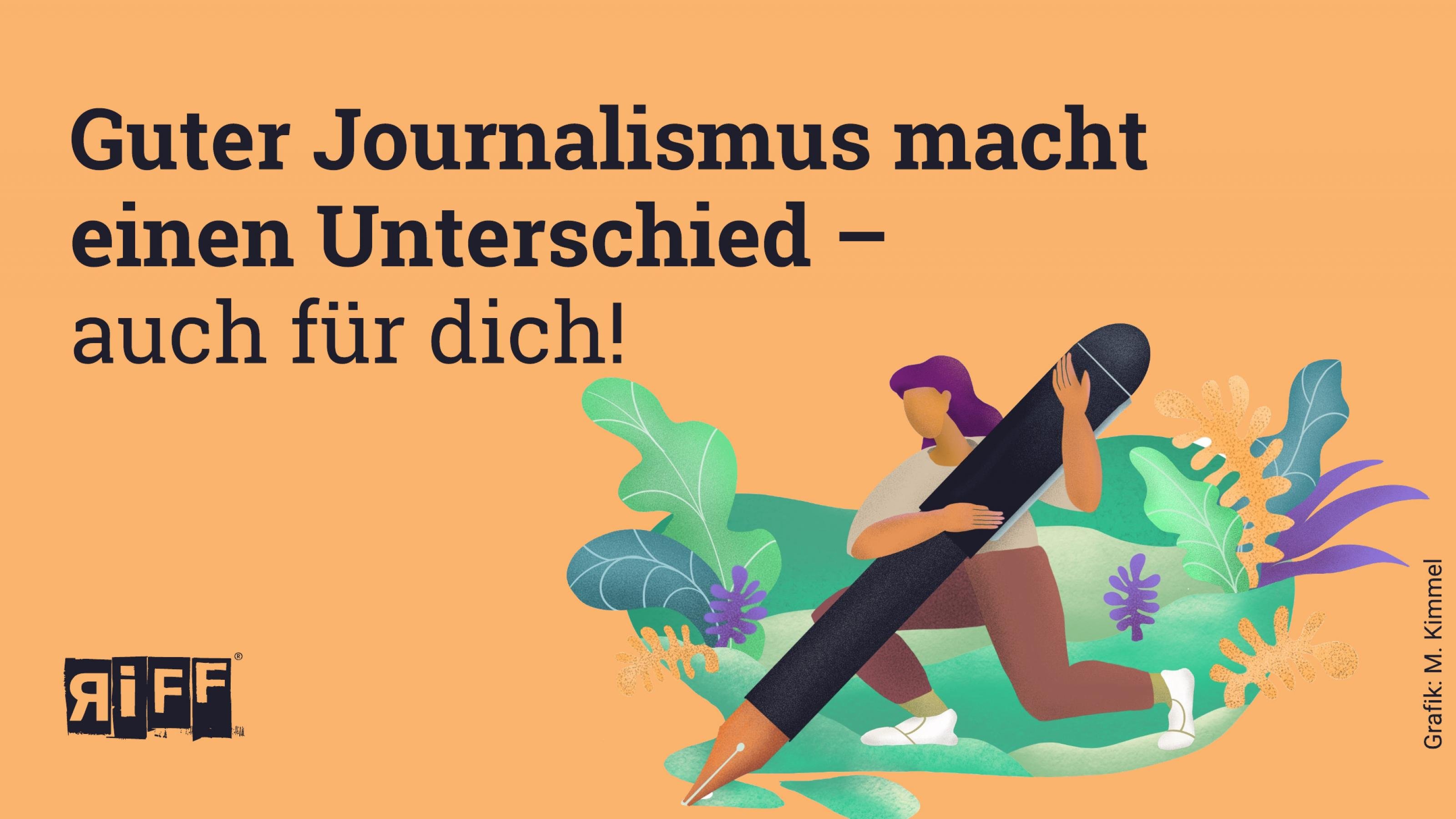 Bildkachel mit Grafik: Frau hält menschengroßen Stift. Darauf der Text: Guter Journalismus macht einen Unterschied – auch für dich!