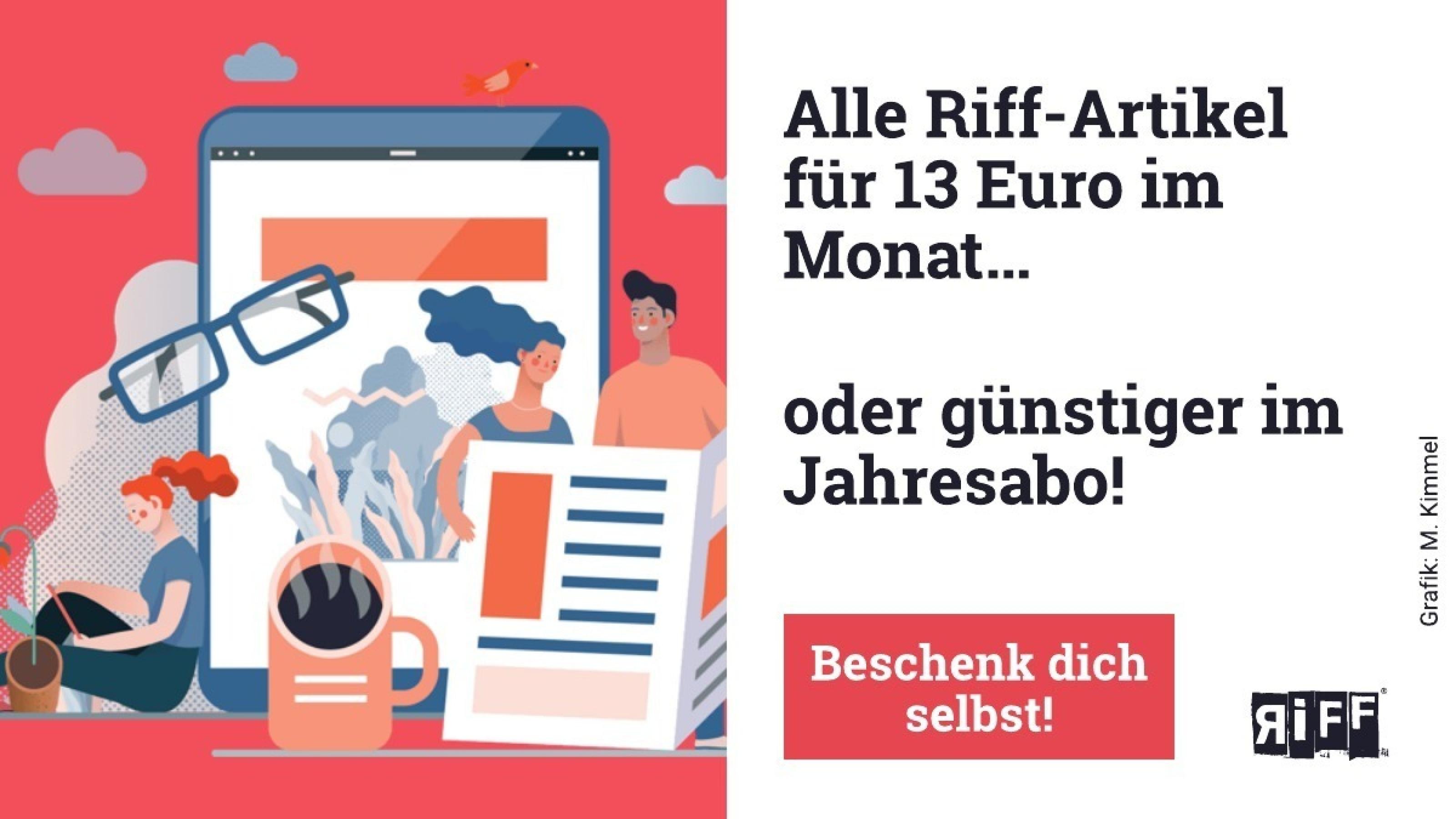 Auf der Werbekachel ist zu lesen: Alle Riff-Artikel für 13 Euro im Monat – beschenk Dich selbst!