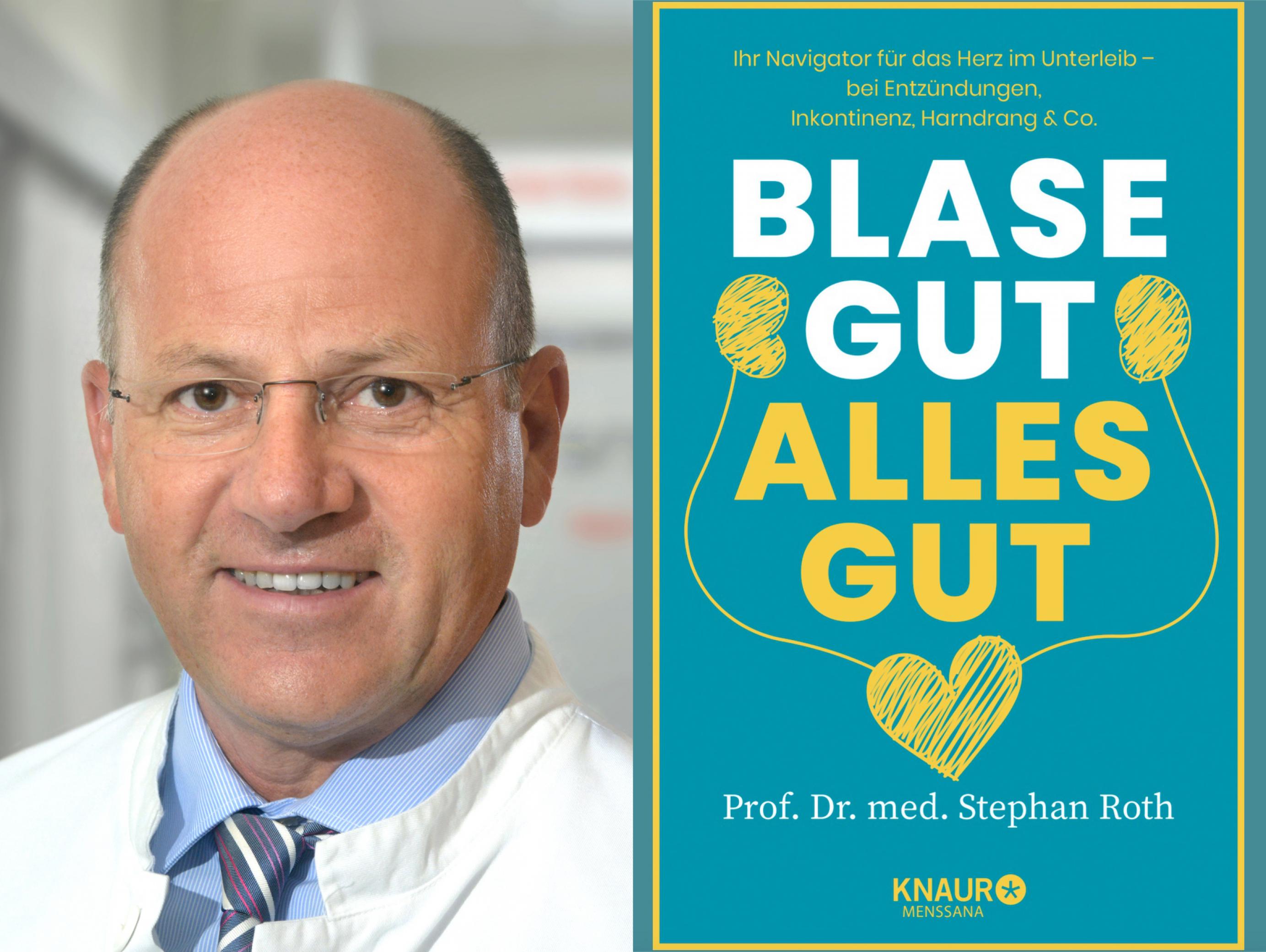 Das Bild zeigt den Urologen Stephan Roth von der Uni Wuppertal und das Cover seines Buchs mit dem Titel „Der Blasendoktor“