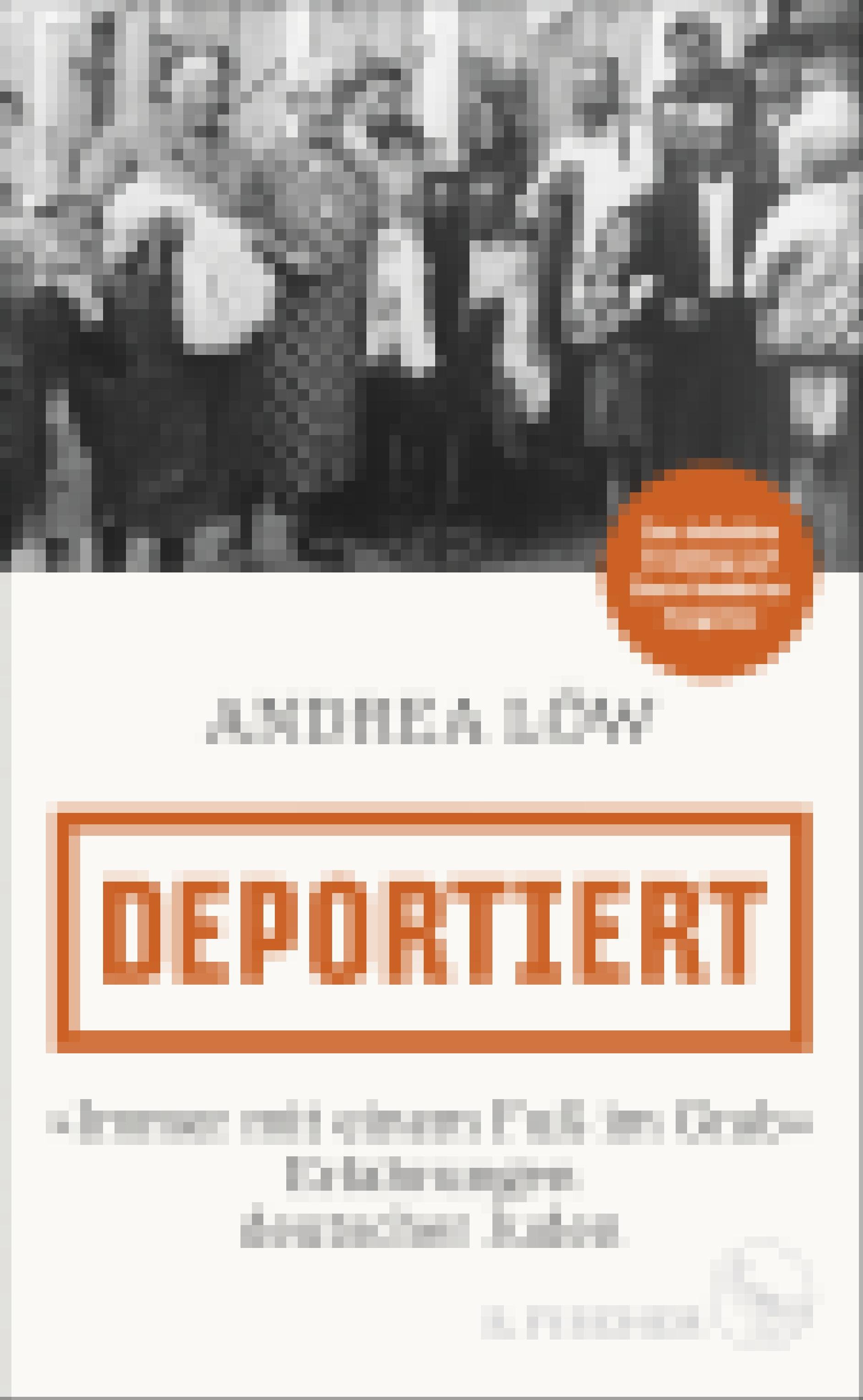 Coverfoto des Buchs „Deportiert“, auf dem eine historische Aufnahme von Jüdinnen und Juden zu sehen ist, die sich für das Bild aufgestellt haben.