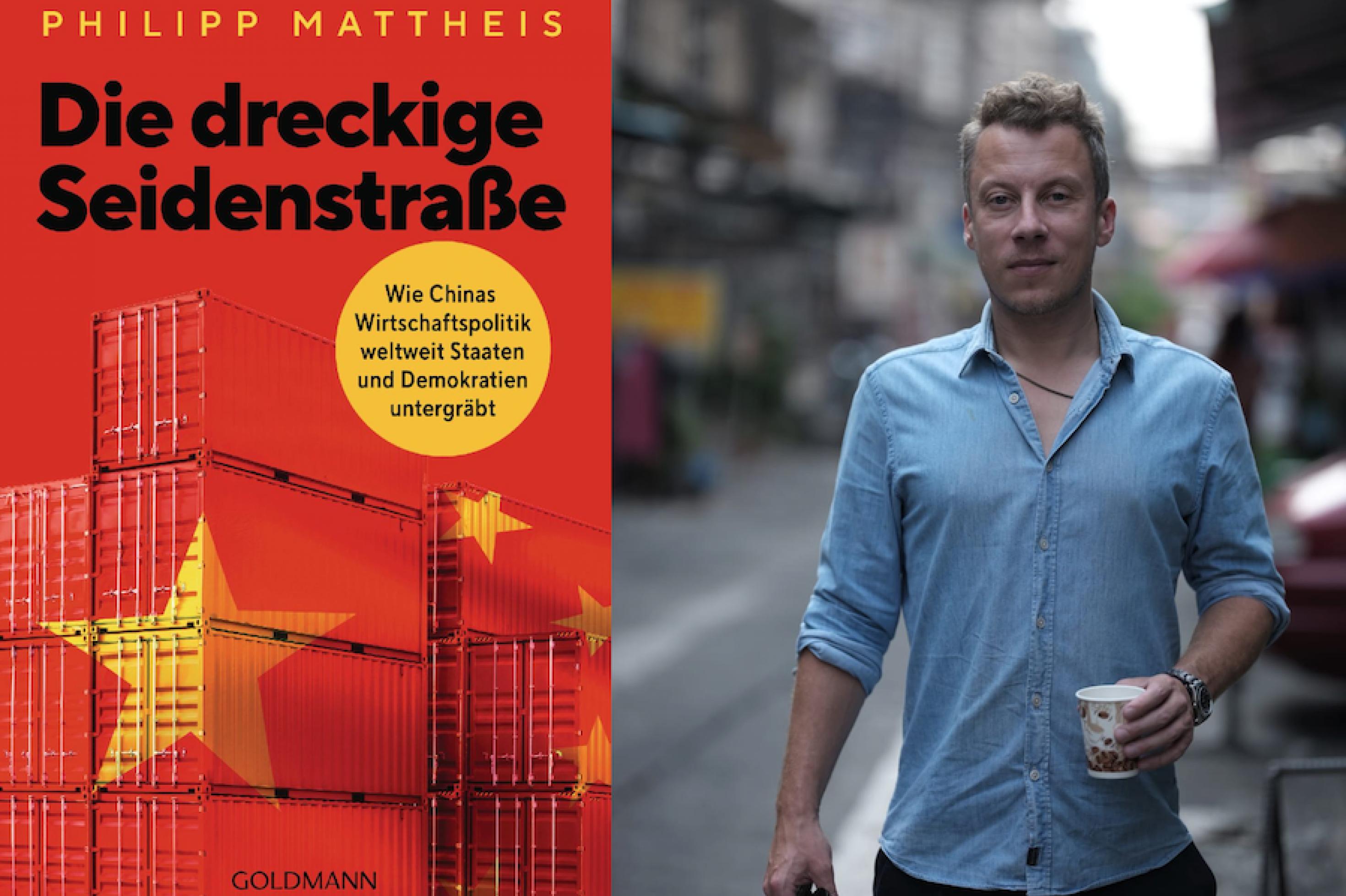 Links ist das Cover des Buches Dreckige Seidenstraße zu sehen, rechts der Autor Philipp Mattheis in Bangkog