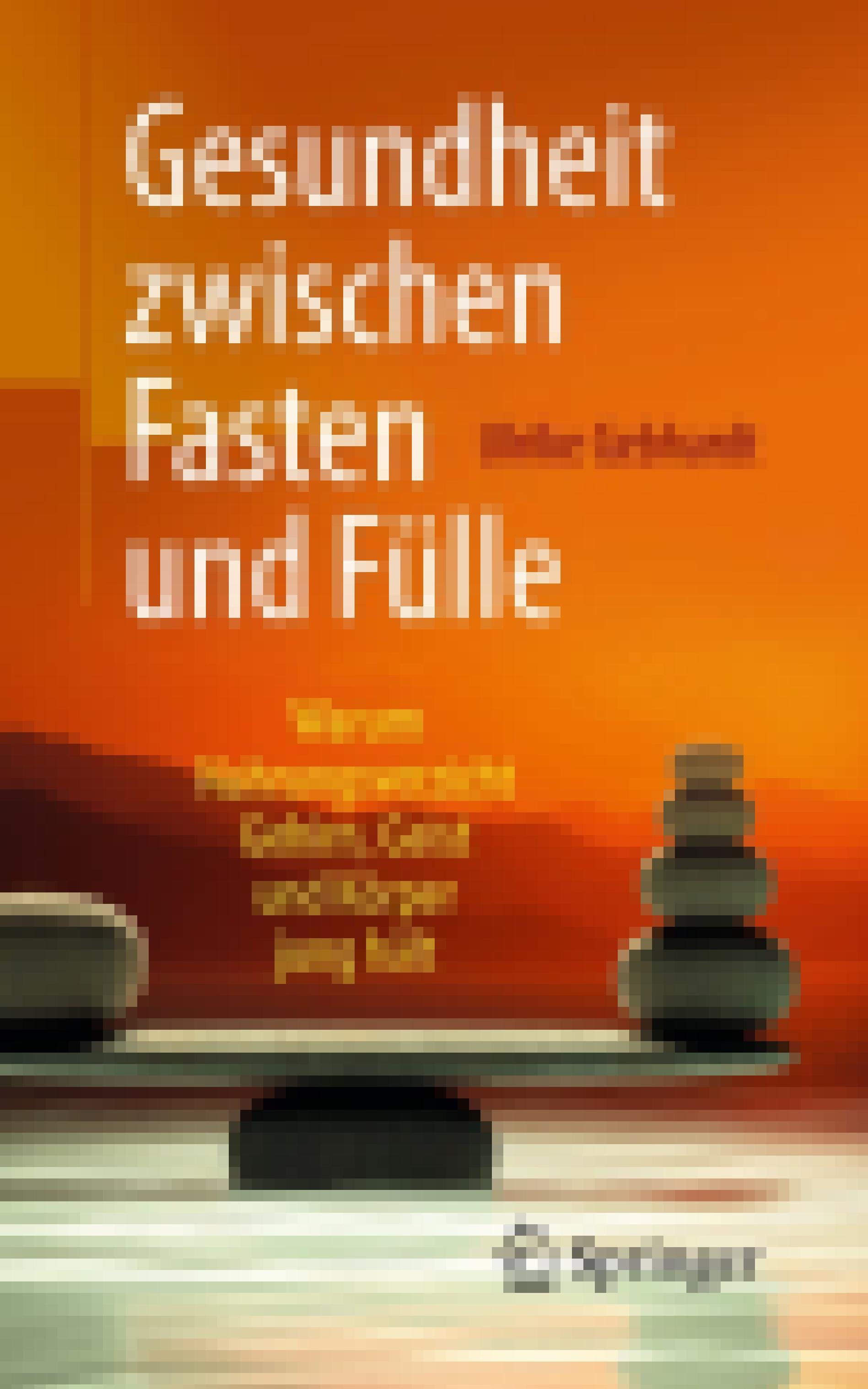 Ein Buchcover mit der Aufschrift „Gesundheit zwischen Fasten und Fülle von Ulrike Gebhardt“