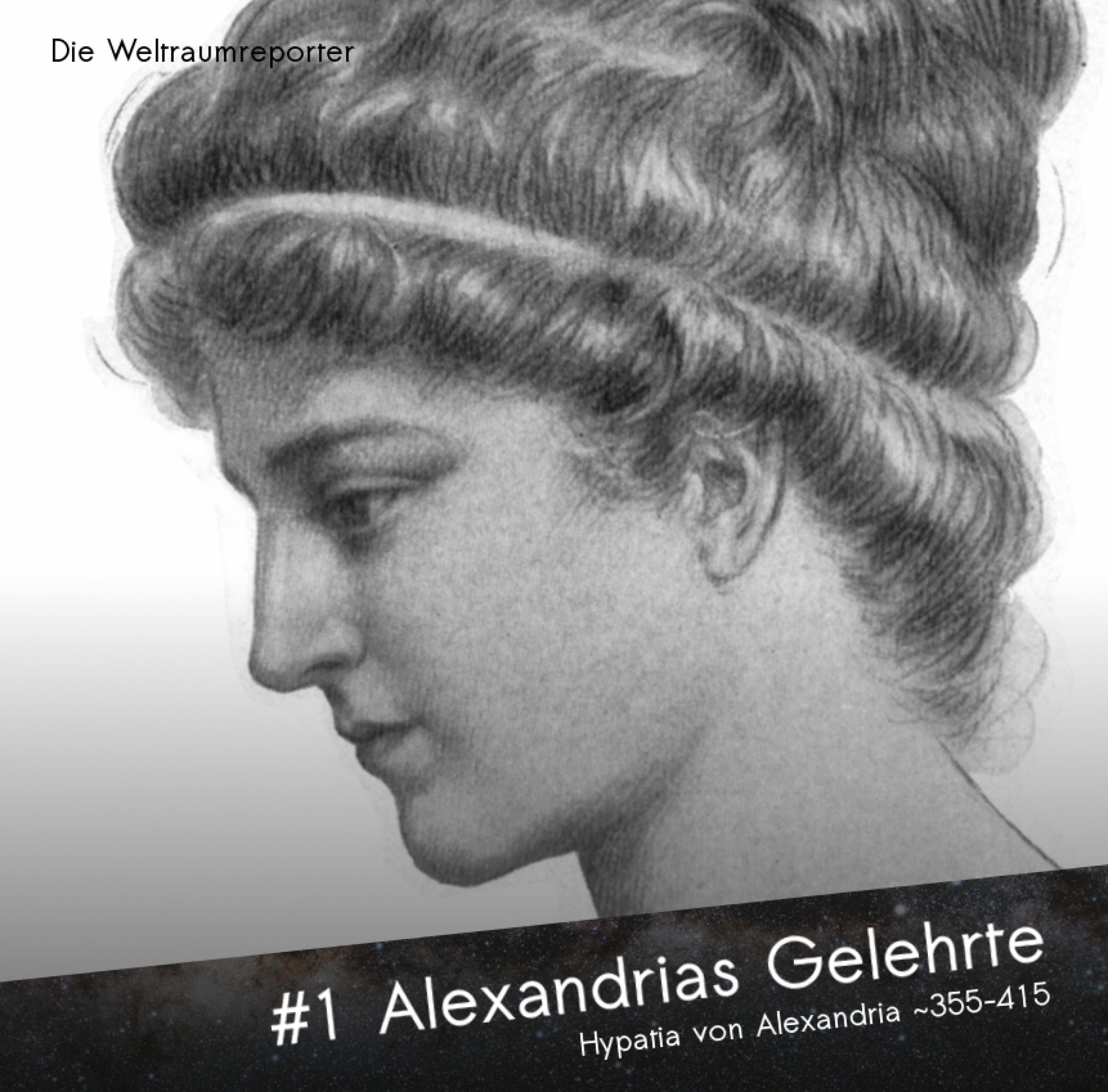 Hypatia von Alexandria: Alexandrias Gelehrte