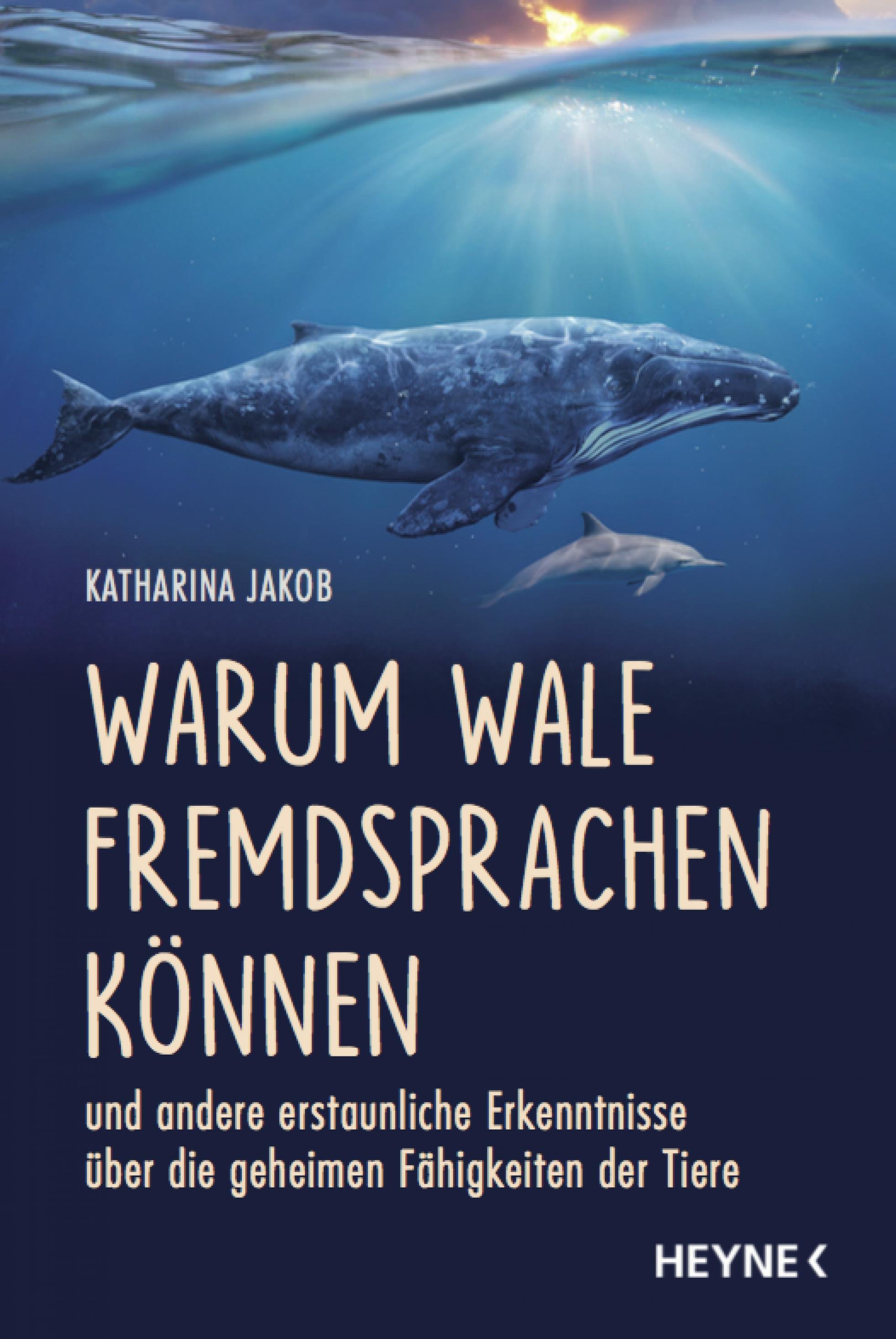 Auf dem Buchcover ist folgendes zu sehen: Ein Wal und darunter schwimmt ein Delfin durch den Ozean
