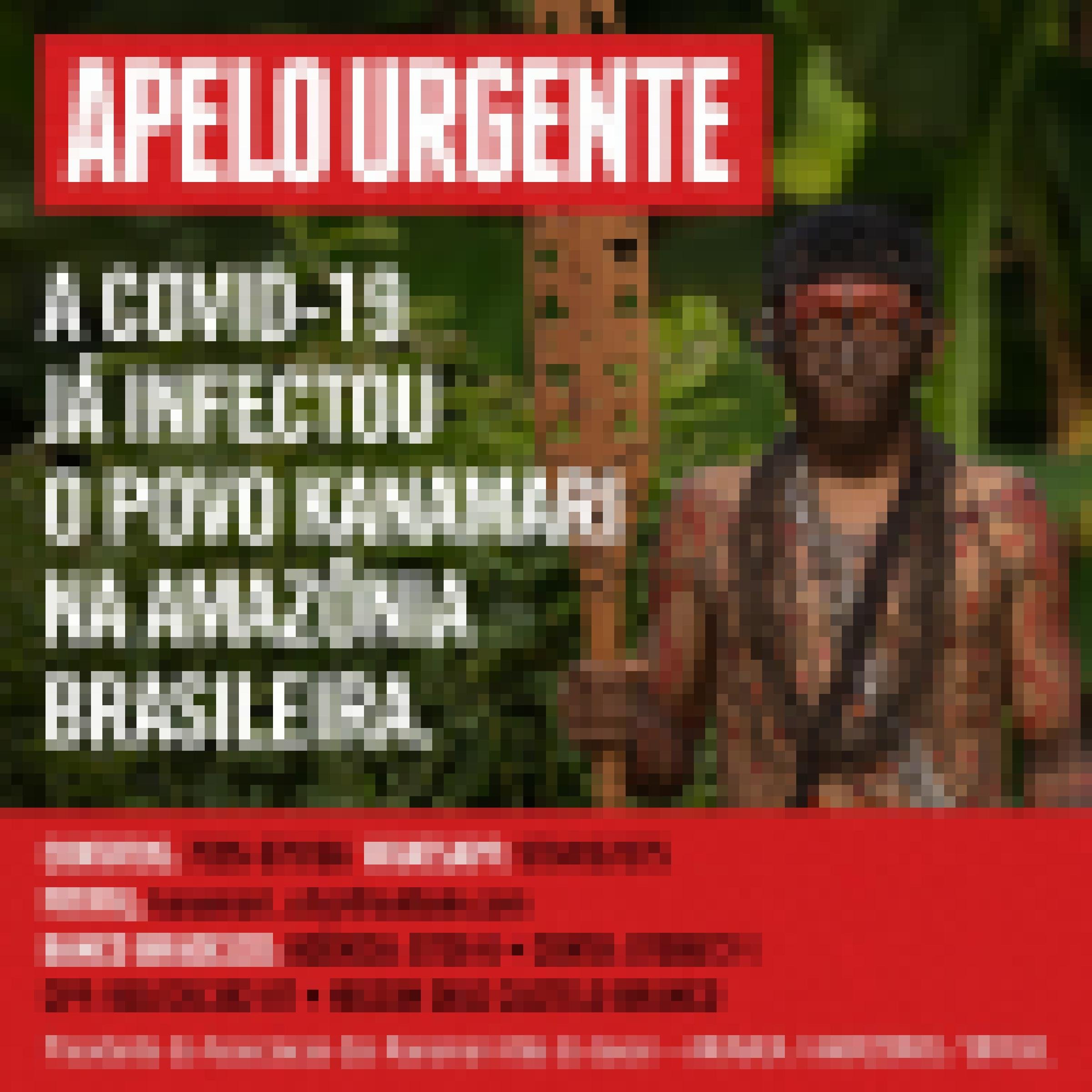 Plakat der Indigenen Vereinigung AKAVAJA der Kanamari vom Javarí-Tal, Brasilien: ""Covid-19 hat das Volk der Kanamari infiziert im brasilianischen Amazonasgebiet".