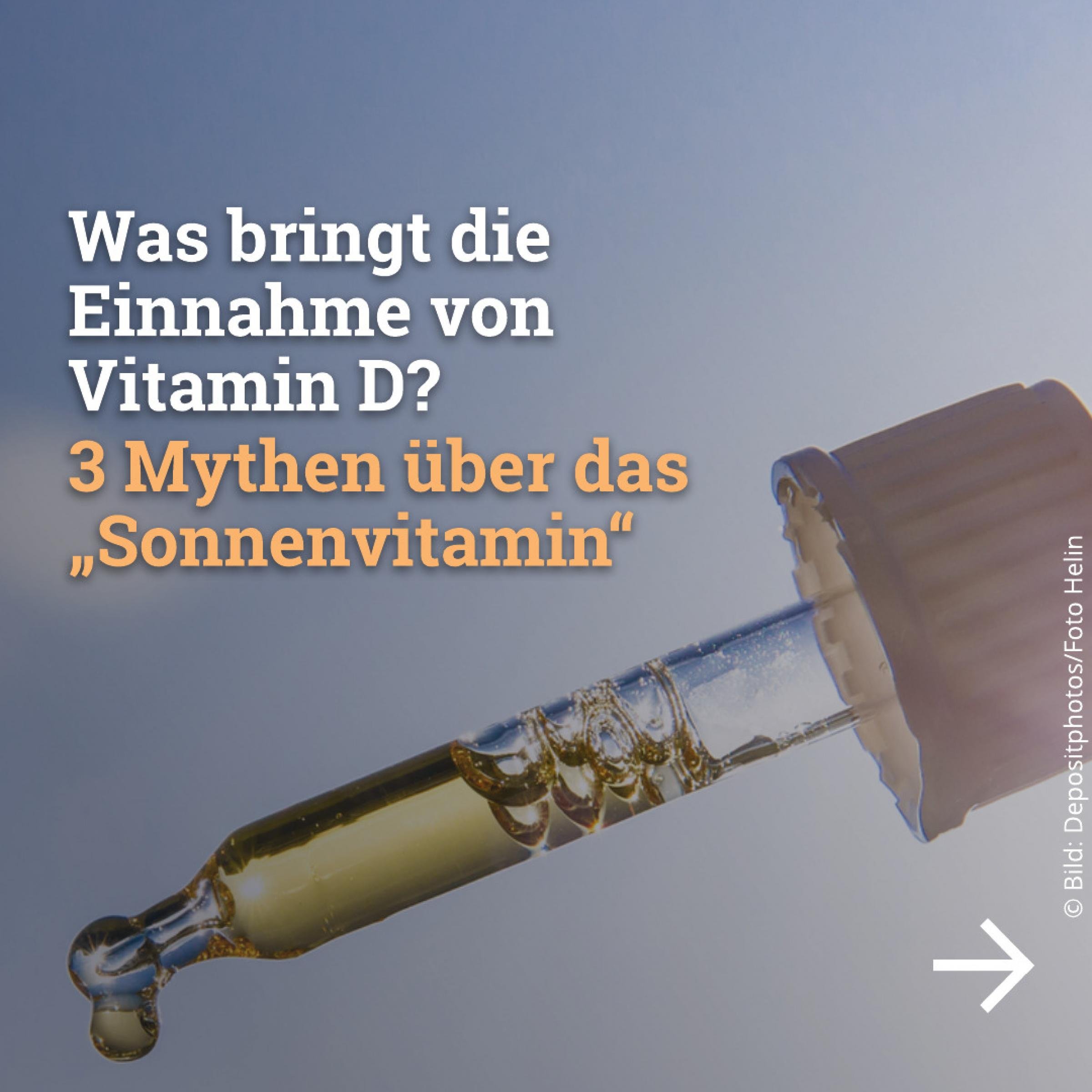 Was bringt die Einnahme von Vitamin D? 3 Mythen über das „Sonnenvitamin“
