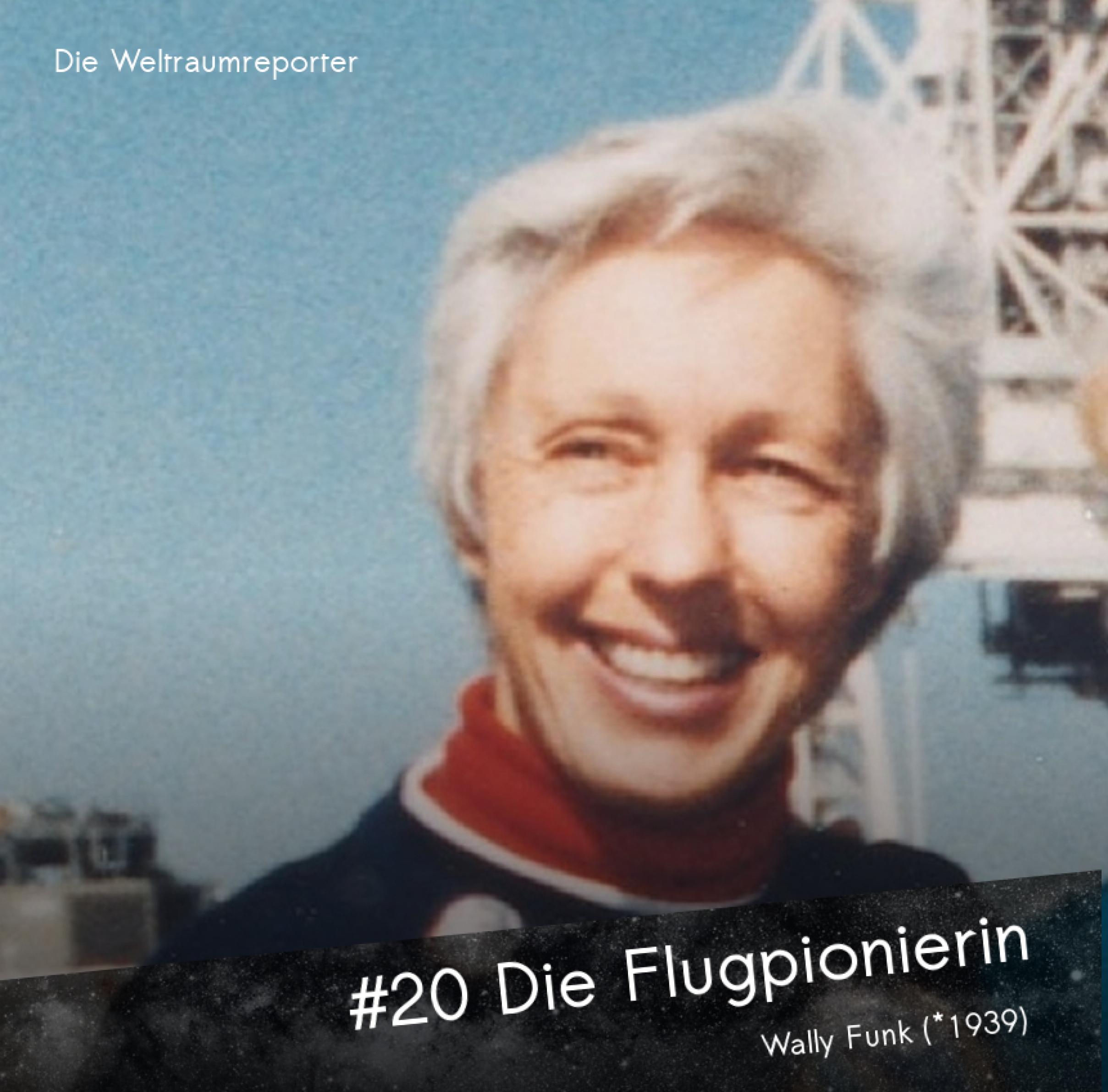 Wally Funk schaut als mittelalte Frau lachend in die Kamera, im Sonnenschein, darunter: Die Flugpionierin