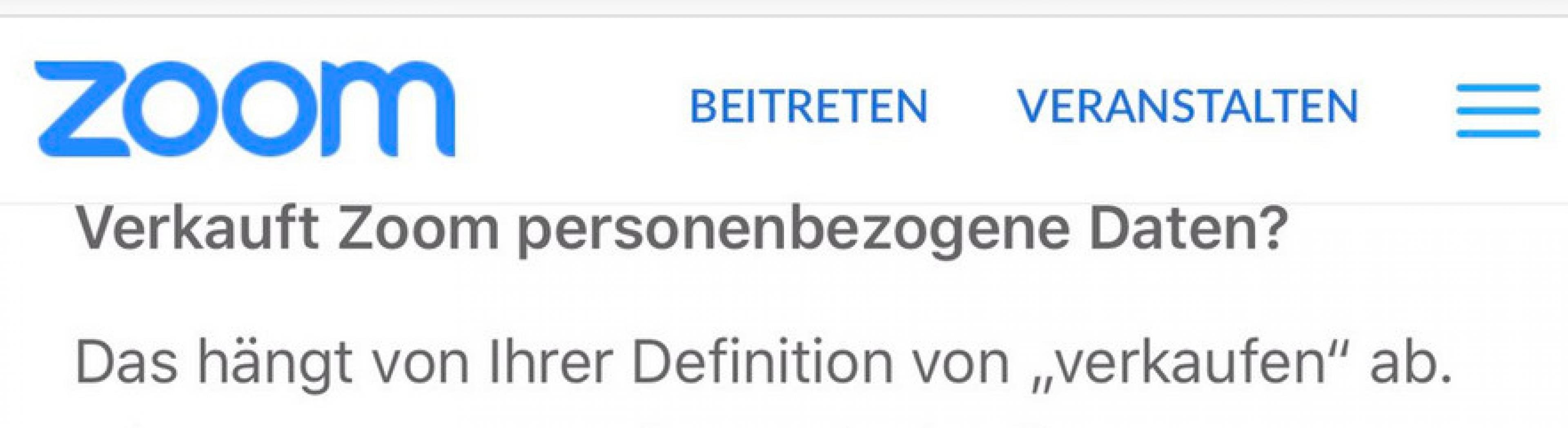 Screenshot eines FAQ von Zoom: „Verkauft Zoom meine Daten?“  „Es kommt darauf an, wie du verkaufen definierst.“